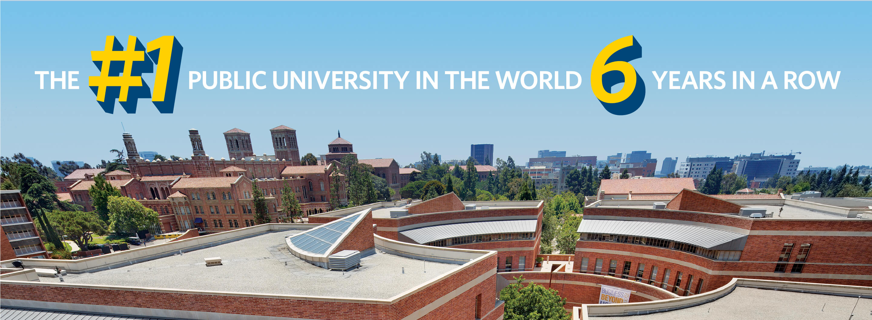 UCLA is the number 1 public university 6 years in a row