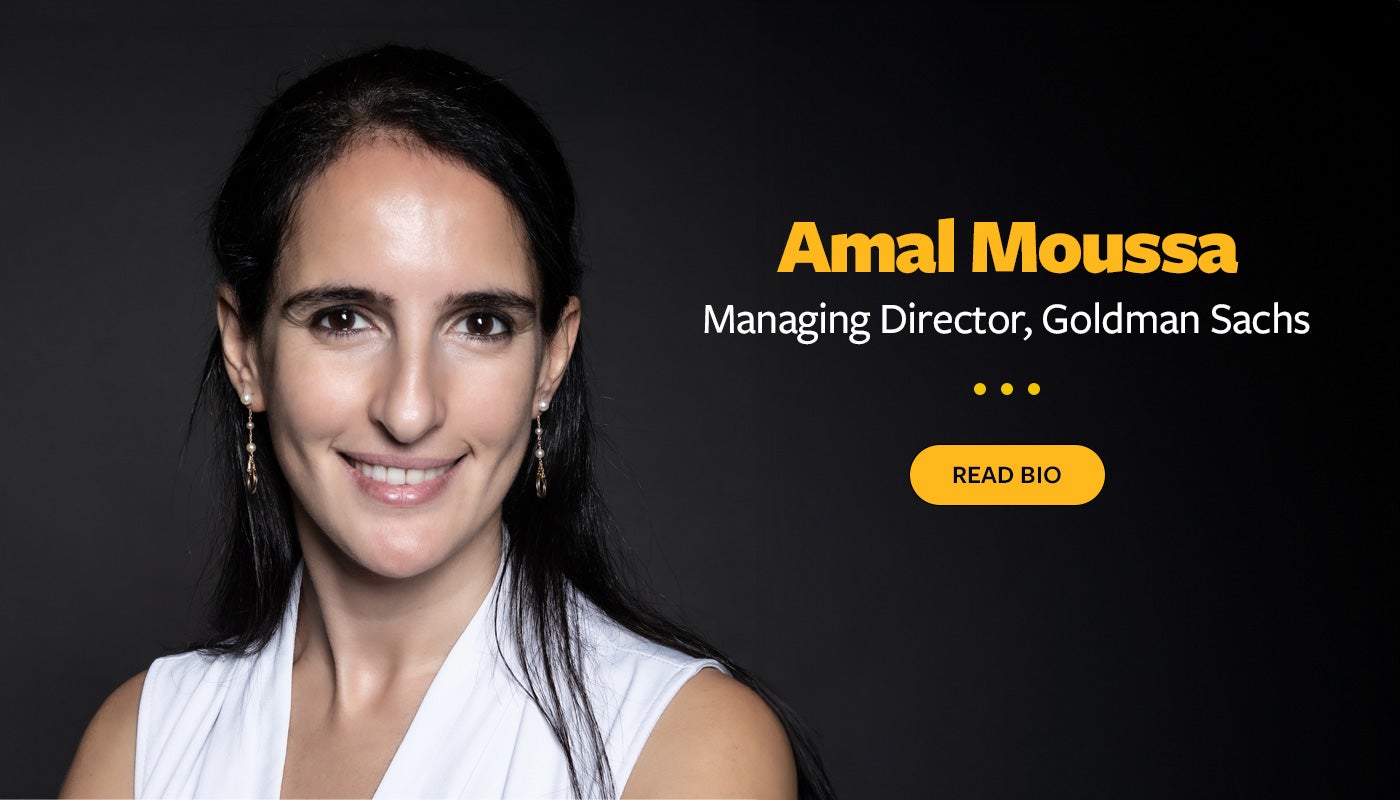 Amal Moussa, managing director, Goldman Sachs - Read Bio