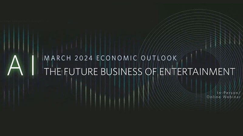 AI: The future business of entertainment. March 2024 Economic Outlook