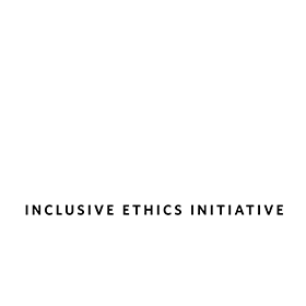 Inclusive Ethics Initiative
